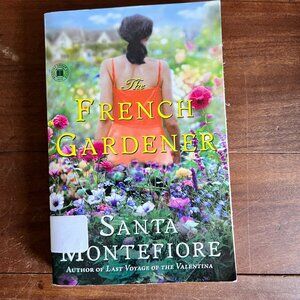 The French Gardener - Santa Montefiore Book